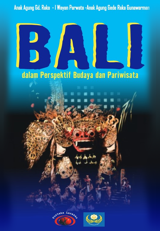 Bali Dalam Perspektif Budaya dan Pariwisata